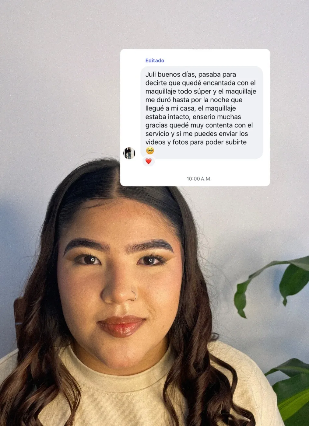 Mensaje de Manuela ceron: Le gustó mucho el resultado de su maquillaje 🫶🏻☁️